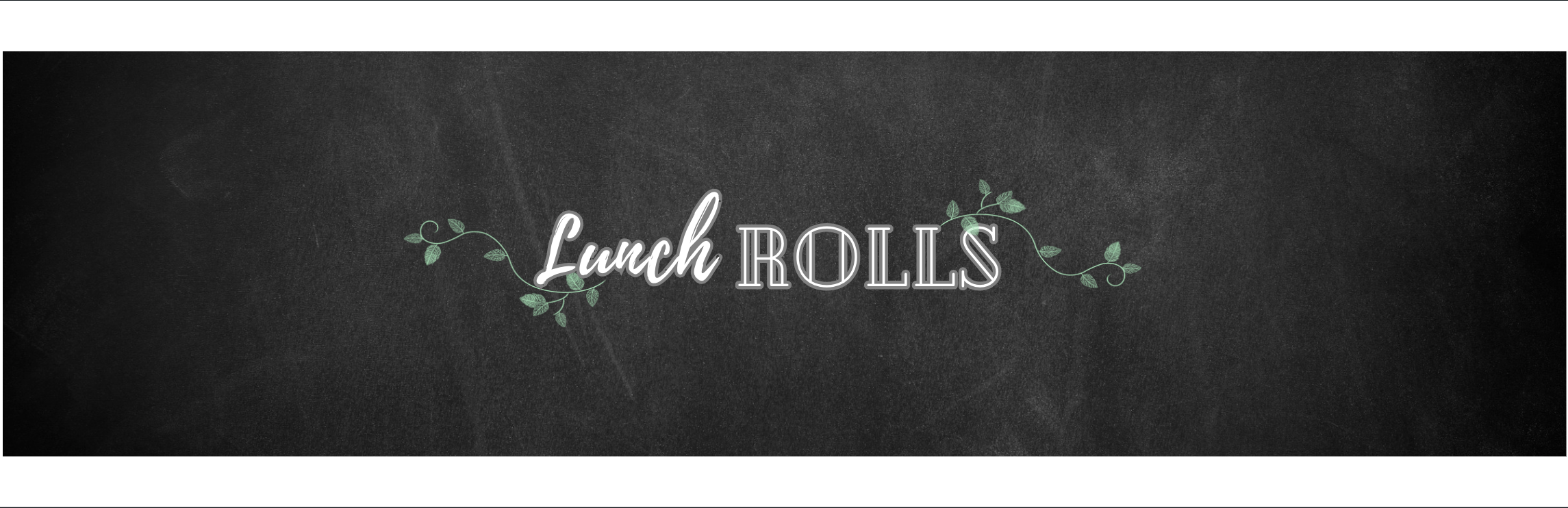 lunch rolls